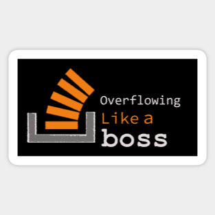 Overflowing like a boss Sticker